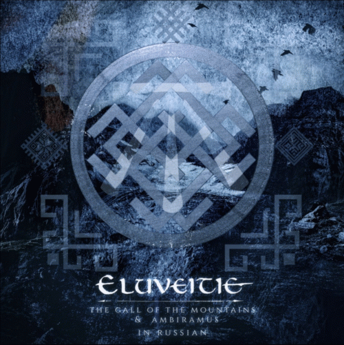 Eluveitie : The Call of the Montain & Ambiramus in Russian